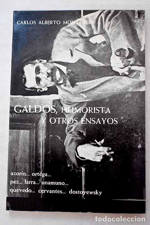 B&uuml;cher: Gald&oacute;s, humorista y otros ensayos.- Montaner, Carlos Alberto
