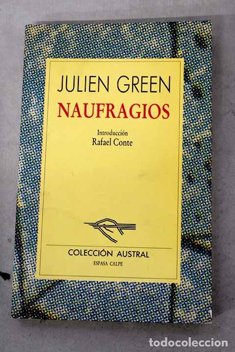 B&uuml;cher: Naufragios: Green, Julien.- Green, Julien