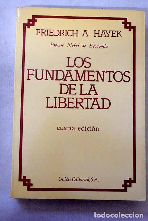 Libri di seconda mano: Los fundamentos de la libertad.- Hayek, Friedrich A.