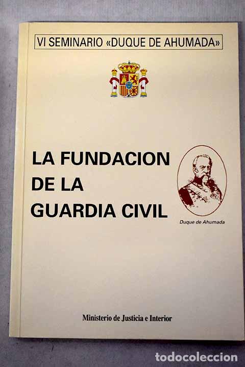 books: La fundaci&oacute;n de la Guardia Civil