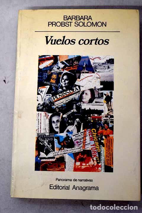 books: Vuelos cortos: Solomon, Barbara Probst.- Solomon, Barbara Probst