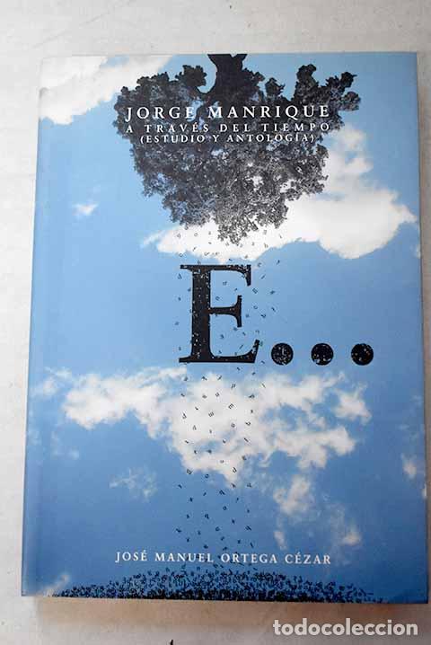 books: Jorge Manrique a trav&eacute;s del tiempo: (estudio y antolog&iacute;a).- Ortega C&eacute;zar, Jos&eacute; Manuel