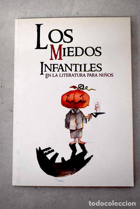 Livros em segunda m&atilde;o: Los miedos infantiles en la literatura para ni&ntilde;os