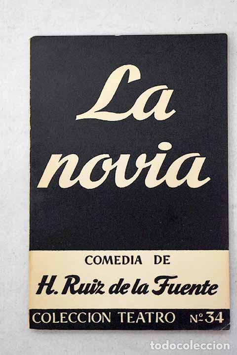 Livros em segunda m&atilde;o: La Novia: Ruiz de la Fuente, Horacio.- Ruiz de la Fuente, Horacio