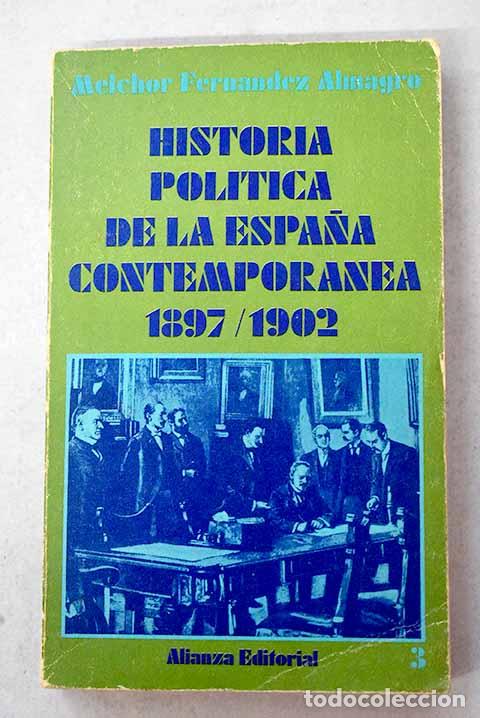 Livros em segunda m&atilde;o: Historia pol&iacute;tica de la Espa&ntilde;a contempor&aacute;nea, Tomo III.- Fern&aacute;ndez Almagro, Melchor