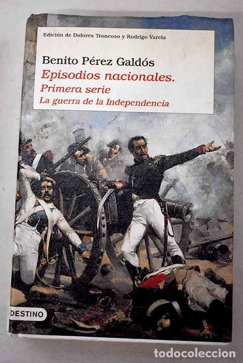 Libros: La Guerra de la Independencia.- P&eacute;rez Gald&oacute;s, Benito