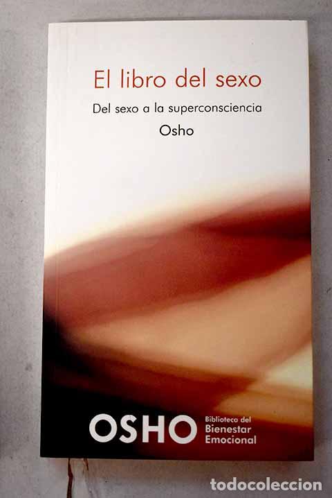 Libros: El libro del sexo: del sexo a la superconsciencia.- Osho