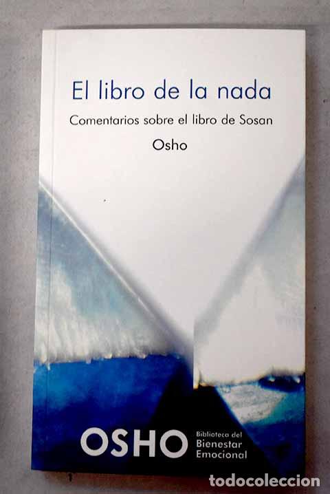 Libros: El libro de la nada: comentarios sobre el libro de Sosan.- Osho