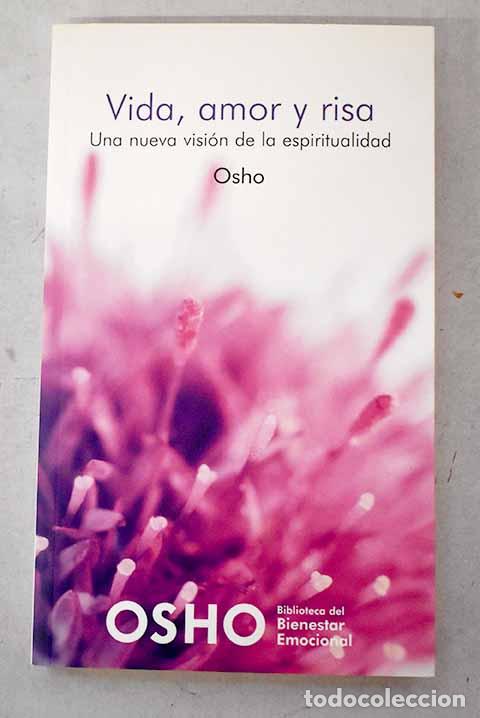 Libros: Vida, amor y risa: una nueva visi&oacute;n de la espiritualidad.- Osho