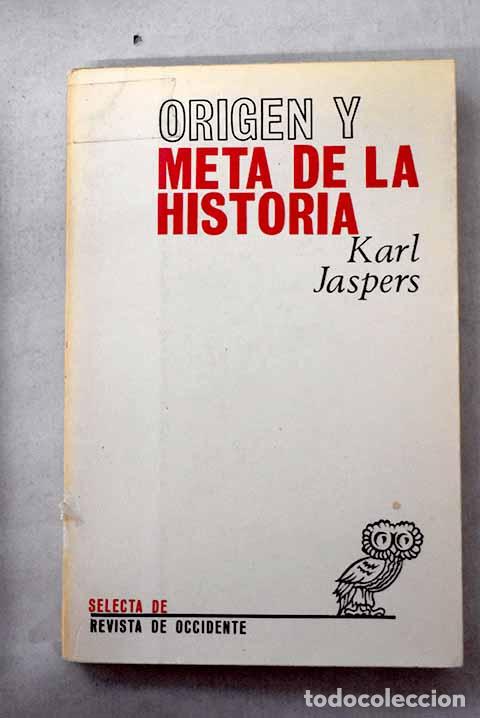 Livres: Origen y meta de la Historia.- Jaspers, Karl