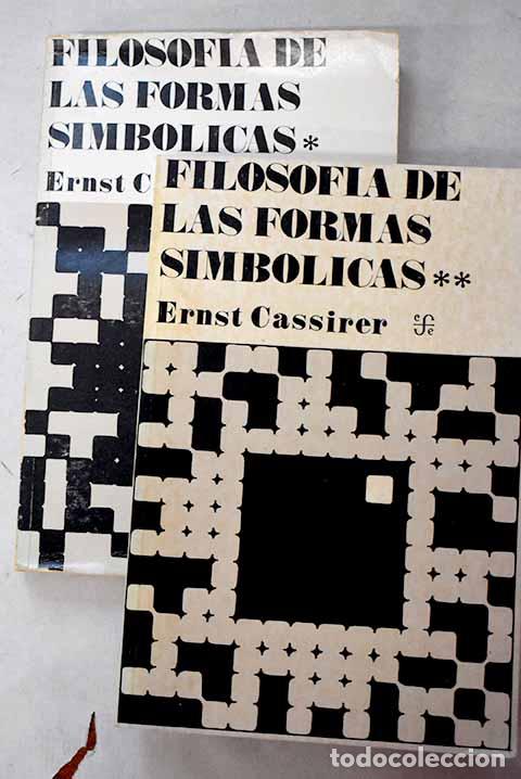 books: Filosof&iacute;a de las formas simb&oacute;licas.- Cassirer, Ernst