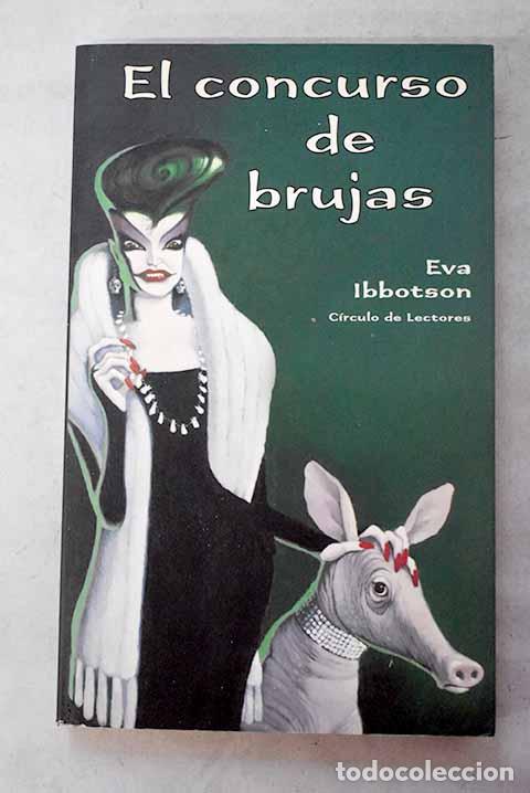 Libros: El concurso de brujas.- Ibbotson, Eva