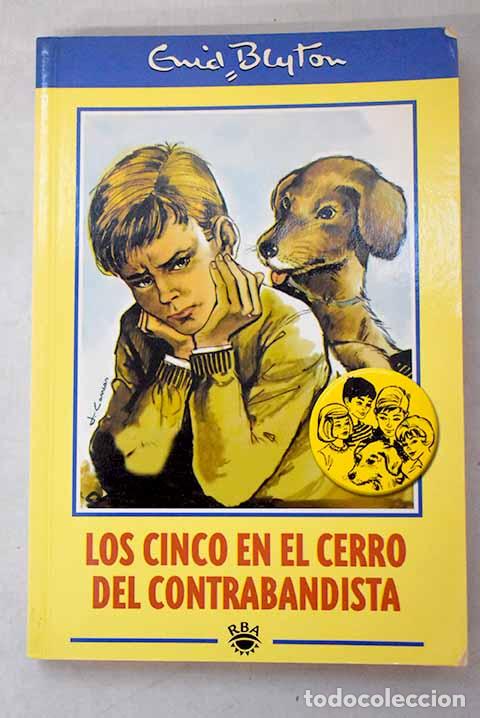 Libros: Los Cinco en el cerro del contrabandista.- Blyton, Enid