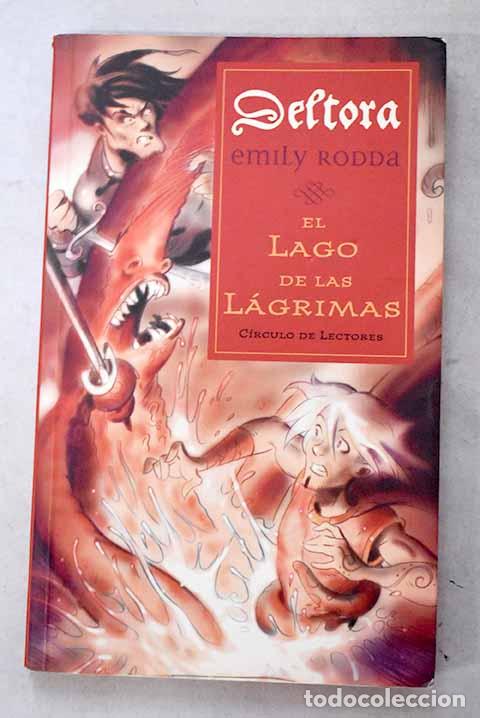 Libros: El lago de las l&aacute;grimas.- Rodda, Emily