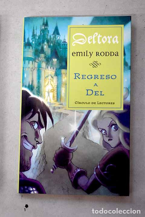 Libros: Regreso a Del: Rodda, Emily.- Rodda, Emily