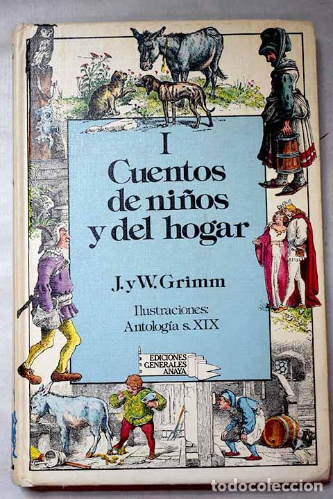 Libros: Cuentos de ni&ntilde;os y del hogar, Tomo I.- Grimm, Jacob
