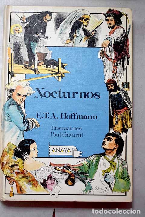 Libros: Nocturnos: Hoffmann, Ernst T. A..- Hoffmann, Ernst T. A.