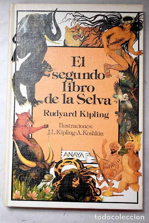 Livros em segunda m&atilde;o: El segundo libro de la selva.- Kipling, Rudyard