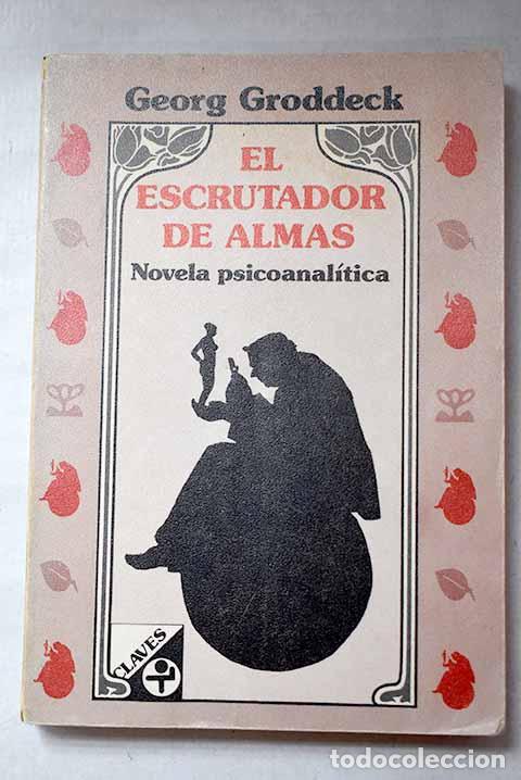 Livros em segunda m&atilde;o: El escrutador de almas.- Groddeck, Georg
