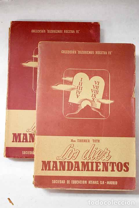 Livros em segunda m&atilde;o: Los diez mandamientos.- T&oacute;th, Tiham&eacute;r