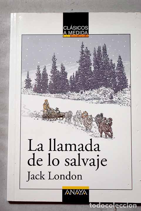 Livros em segunda m&atilde;o: La llamada de lo salvaje.- Mu&ntilde;oz Puelles, Vicente