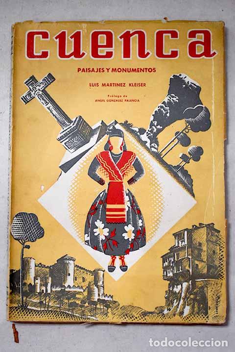 Livros em segunda m&atilde;o: Cuenca: Paisajes y monumentos. Art&iacute;culos.- Mart&iacute;nez Kleiser, Luis