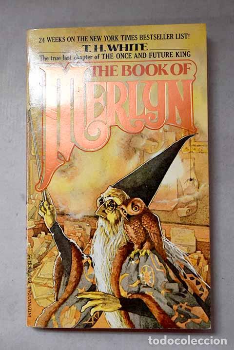 Livros em segunda m&atilde;o: The book of merlyn: White, T. H..- White, T. H.