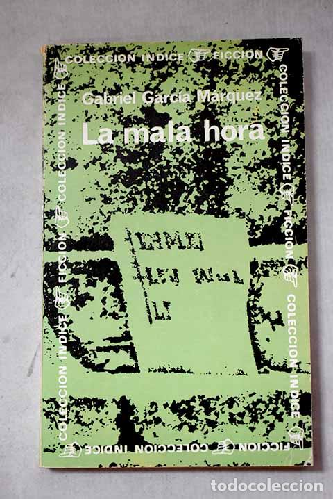 Livros em segunda m&atilde;o: La mala hora: Garc&iacute;a M&aacute;rquez, Gabriel.- Garc&iacute;a M&aacute;rquez, Gabriel