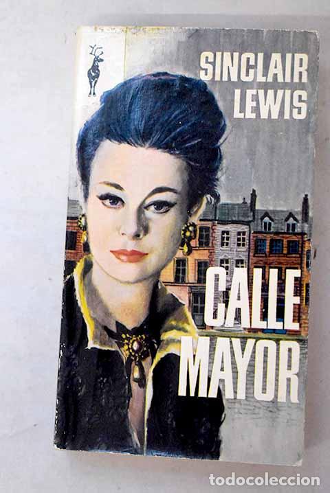 Libros: Calle mayor: Lewis, Sinclair.- Lewis, Sinclair