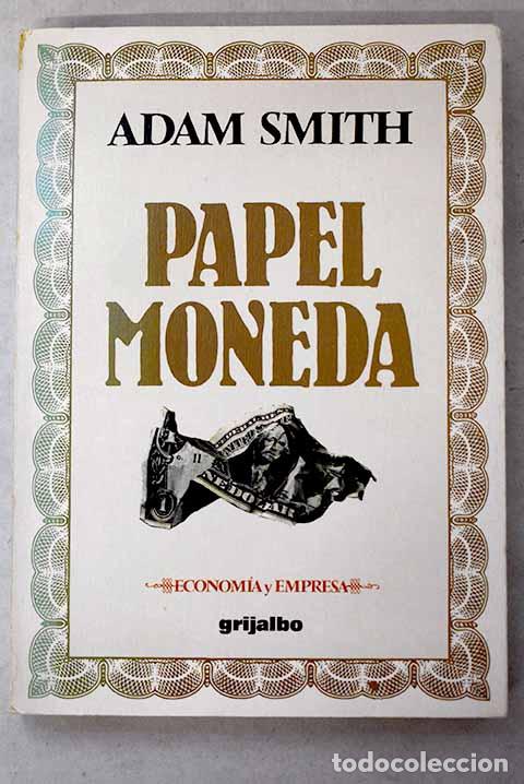 Libros: Papel moneda: Smith, Adam.- Smith, Adam - Foto 1