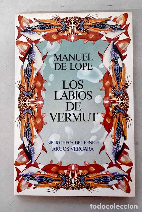 books: Los labios de vermut.- Lope, Manuel de