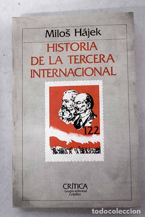 books: Historia de la Tercera Internacional: la pol&iacute;tica de frente &uacute;nico (1921-1935).- H&aacute;jek, Milos