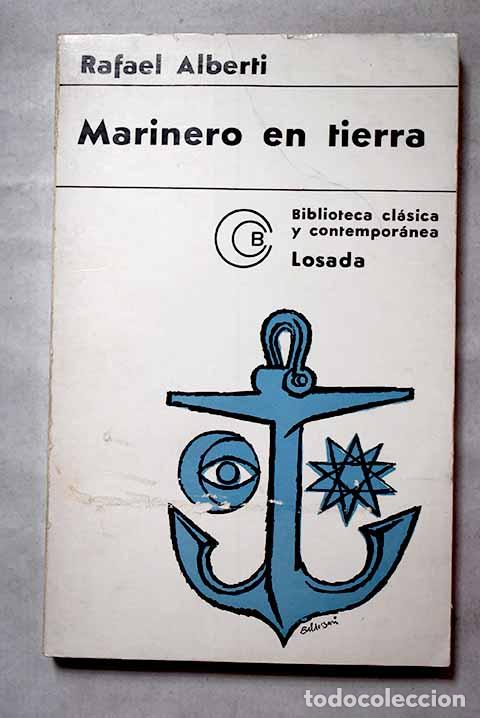 Libros: Marinero en tierra: Alberti, Rafael.- Alberti, Rafael