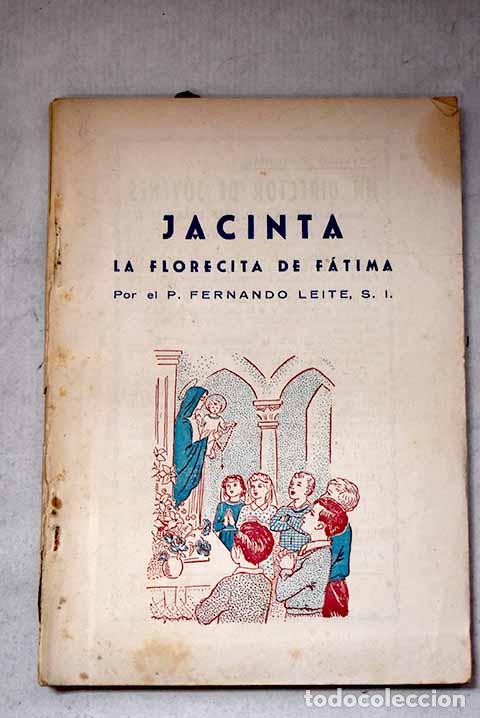 Libros: Jacinta : la florecita de f&aacute;tima.- Leite , Fernando. P.