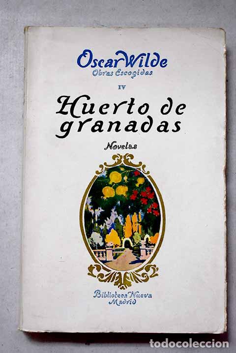 Libros: Huerto de granadas: Wilde, Oscar.- Wilde, Oscar