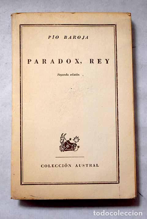 Libros: Paradox, rey: Baroja, P&iacute;o.- Baroja, P&iacute;o