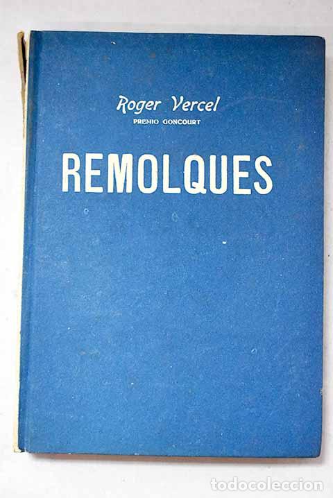 Libros: Remolques: Vercel, Roger.- Vercel, Roger