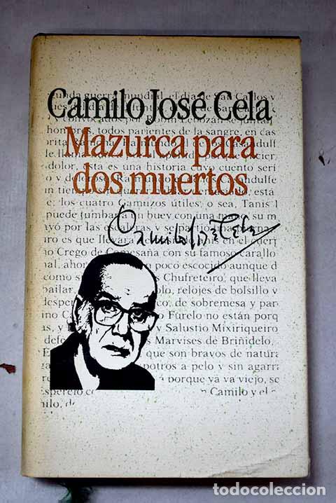 Libros: Mazurca para dos muertos.- Cela, Camilo Jos&eacute;