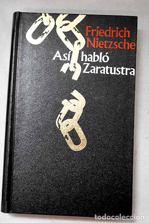 books: As&iacute; habl&oacute; Zaratustra.- Nietzsche, Friedrich