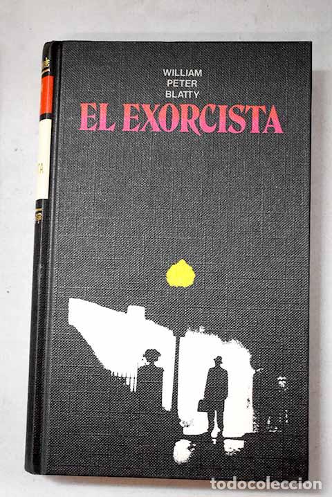 books: El exorcista: Blatty, William Peter.- Blatty, William Peter