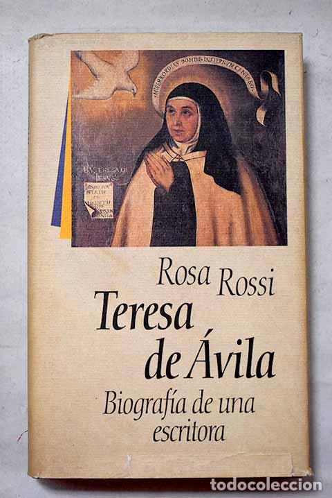 books: Teresa de &Aacute;vila: biograf&iacute;a de una escritora.- Rossi, Rosa