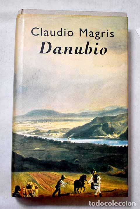 books: Danubio: Magris, Claudio.- Magris, Claudio