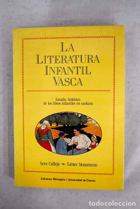 books: La literatura infantil vasca: estudio hist&oacute;rico de los libros infantiles en euskera.- Calleja, Seve