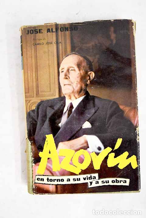 Libri di seconda mano: Azor&iacute;n: En torno a su vida y a su obra.- Alfonso, Jos&eacute;