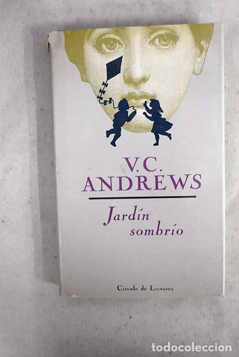 B&uuml;cher: Jard&iacute;n sombr&iacute;o: Andrews, V. C..- Andrews, V. C.
