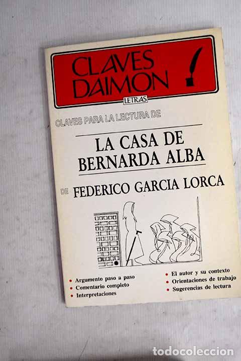 Libri di seconda mano: Claves para la lectura de La casa de Bernarda Alba, de Federico Garc&iacute;a Lorca.- Gal&aacute;n Font, Eduardo