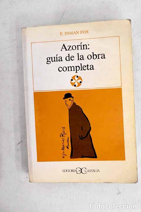 Libri di seconda mano: Azor&iacute;n: gu&iacute;a de la obra completa.- Fox, E. Inman