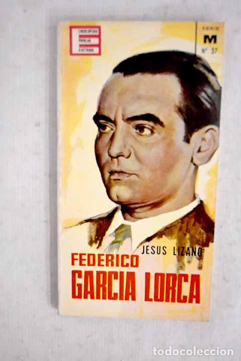 Libros: Federico Garc&iacute;a Lorca.- Lizano, Jes&uacute;s - Foto 1