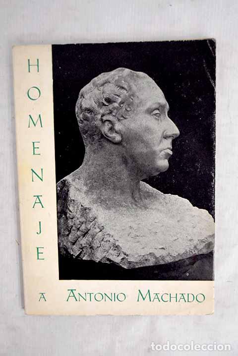 Libros: Homenaje a Antonio Machado: conferencias dadas en los cursos de verano para extranjeros en Segov&iacute;a