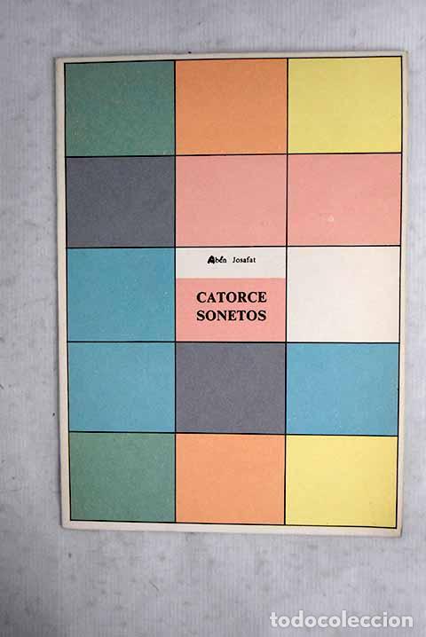 Libros: Catorce sonetos: Josafat, Ab&eacute;n.- Josafat, Ab&eacute;n